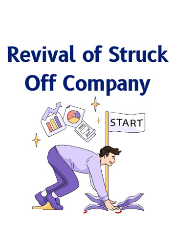 Revival of Strike off Companies